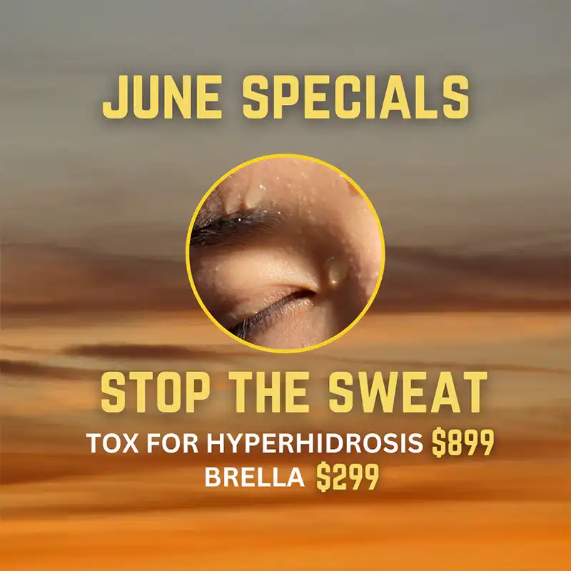 Choose Botox or Brella for Hyperhidrosis Special Offer