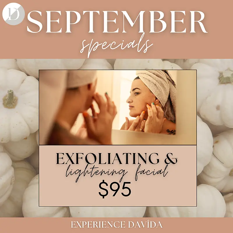 DaVida Medical & Aesthetics Exfoliating and Lightening Facial Med Spa Special Offer