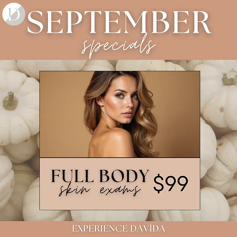 DaVida Medical & Aesthetics Full Body Skin Exam Med Spa Special Offer