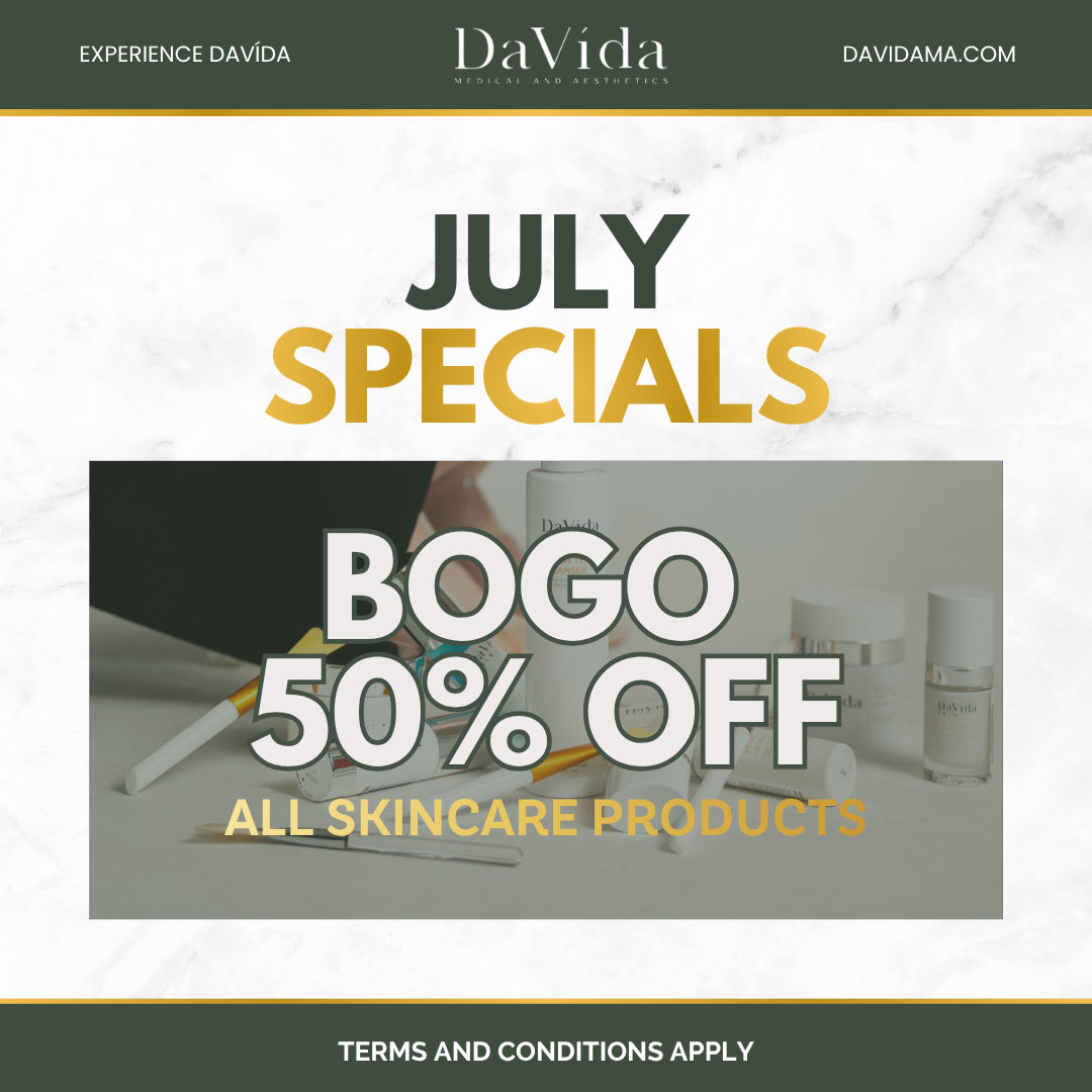 DaVida July Specials — BOGO 50% off all skincare products.