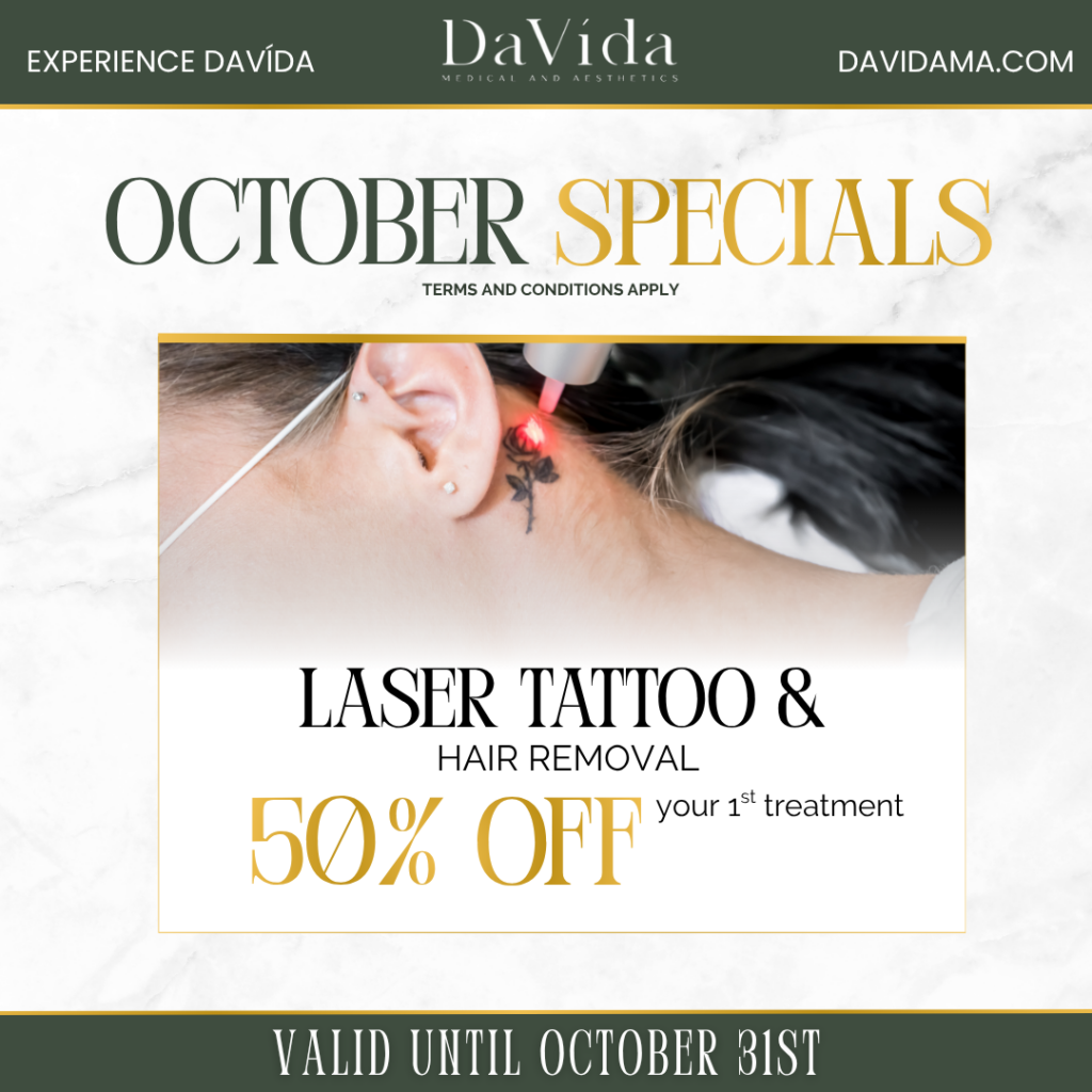 October special flyer — 50% off your first laser tattoo removal or laser hair removal treatment at DaVida Medical and Aesthetics in San Antonio.